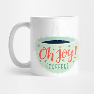 Oh, Joy! Coffee Mug